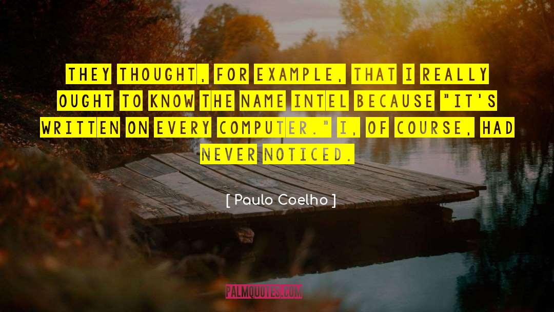 Gathering Intel quotes by Paulo Coelho