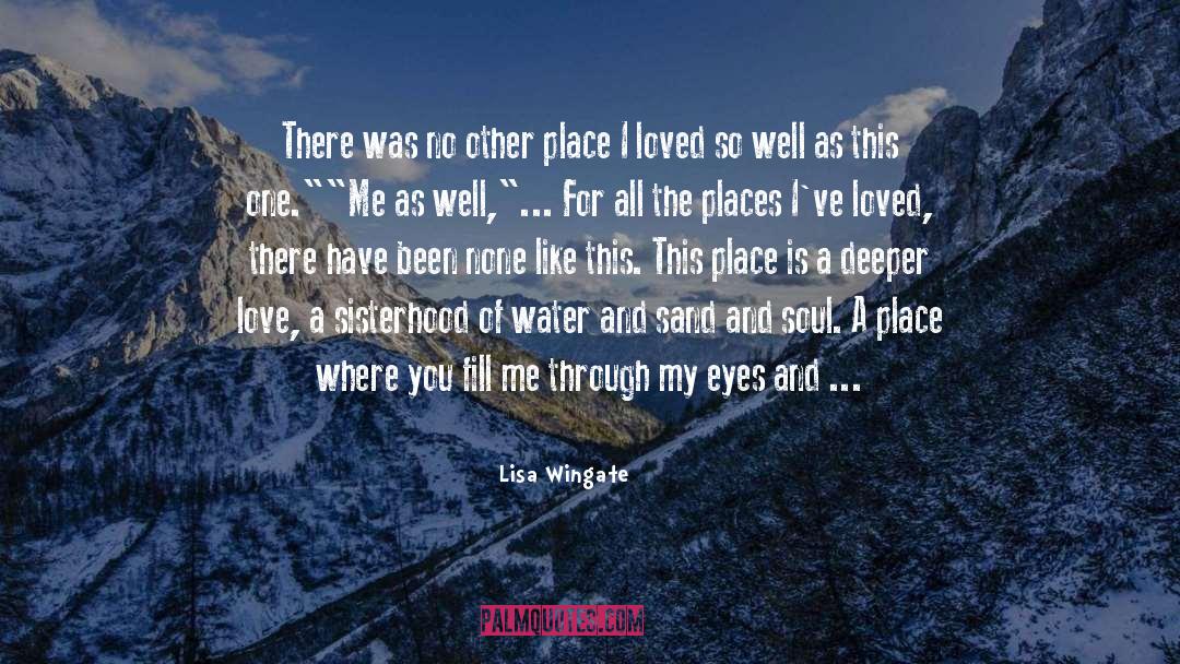 Gathering Places quotes by Lisa Wingate