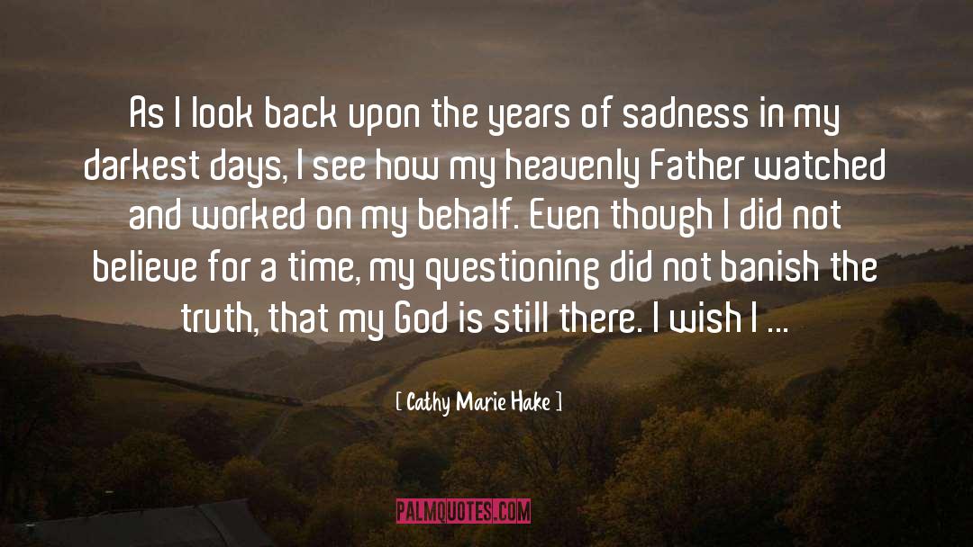 Gathering Places quotes by Cathy Marie Hake