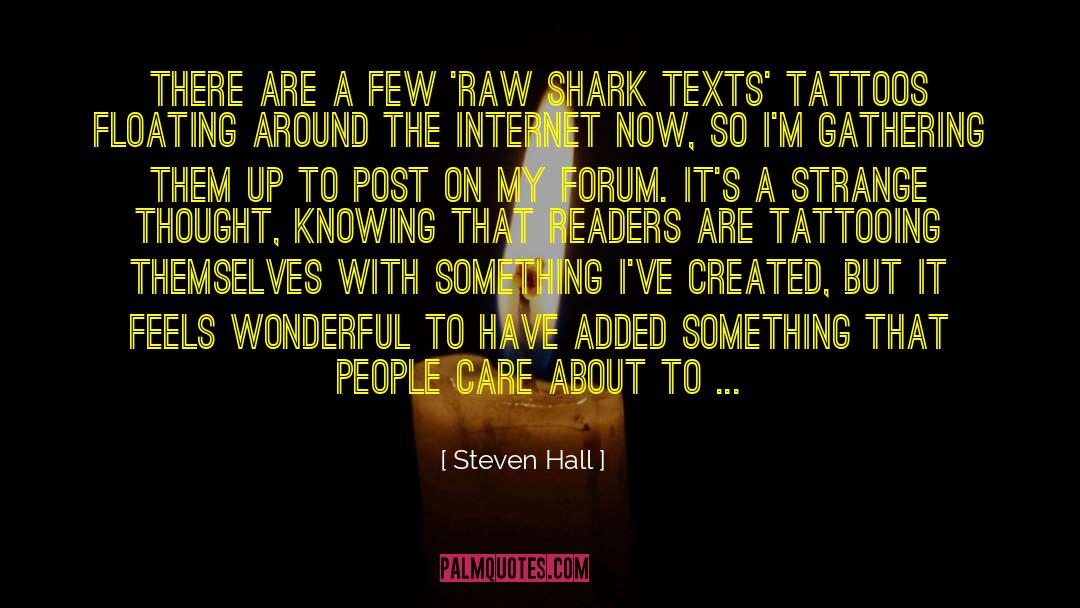 Gathering quotes by Steven Hall