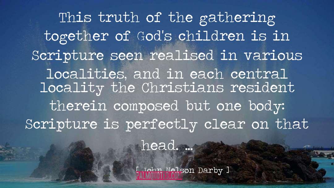 Gathering Together quotes by John Nelson Darby