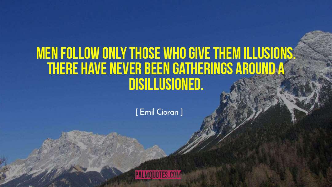 Gatherings quotes by Emil Cioran