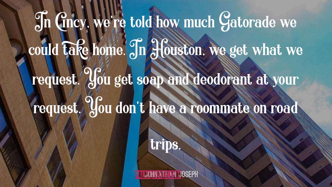 Gatorade quotes by Johnathan Joseph