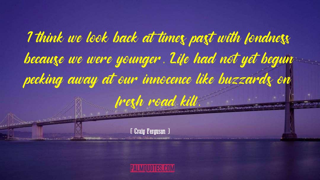 Gatsby Past Life quotes by Craig Ferguson