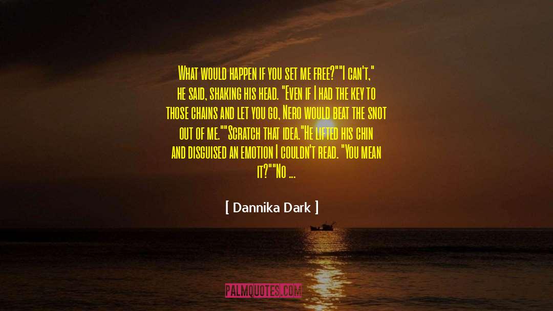 Gatto Nero quotes by Dannika Dark