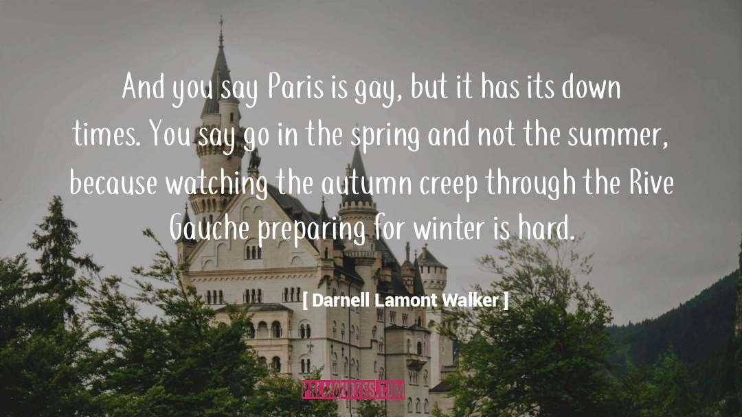 Gauche quotes by Darnell Lamont Walker