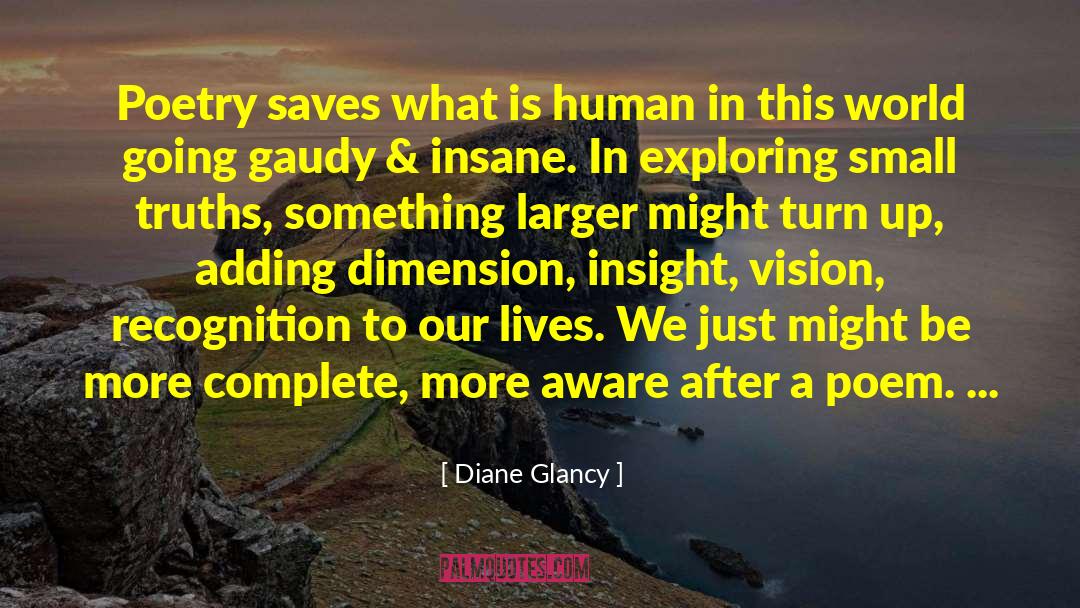 Gaudy quotes by Diane Glancy