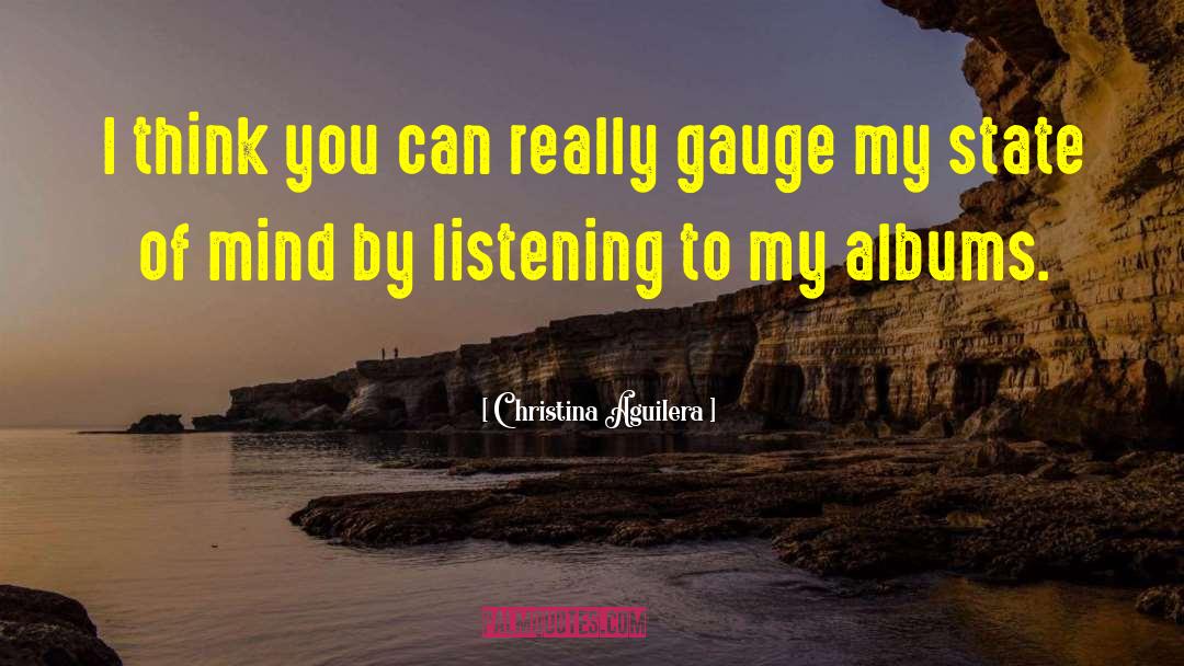 Gauges quotes by Christina Aguilera