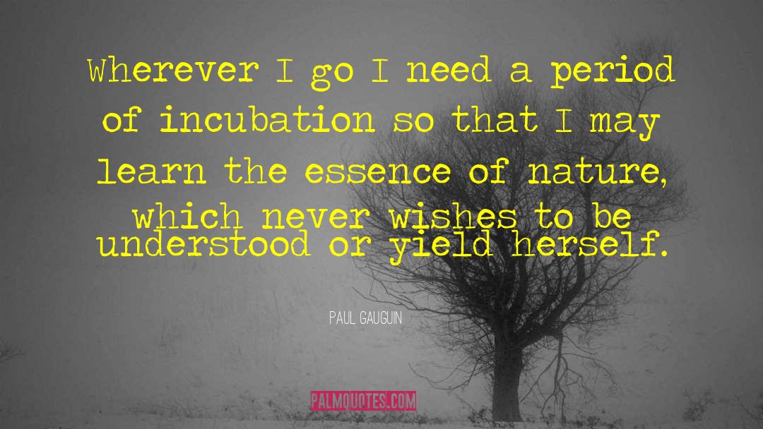 Gauguin quotes by Paul Gauguin