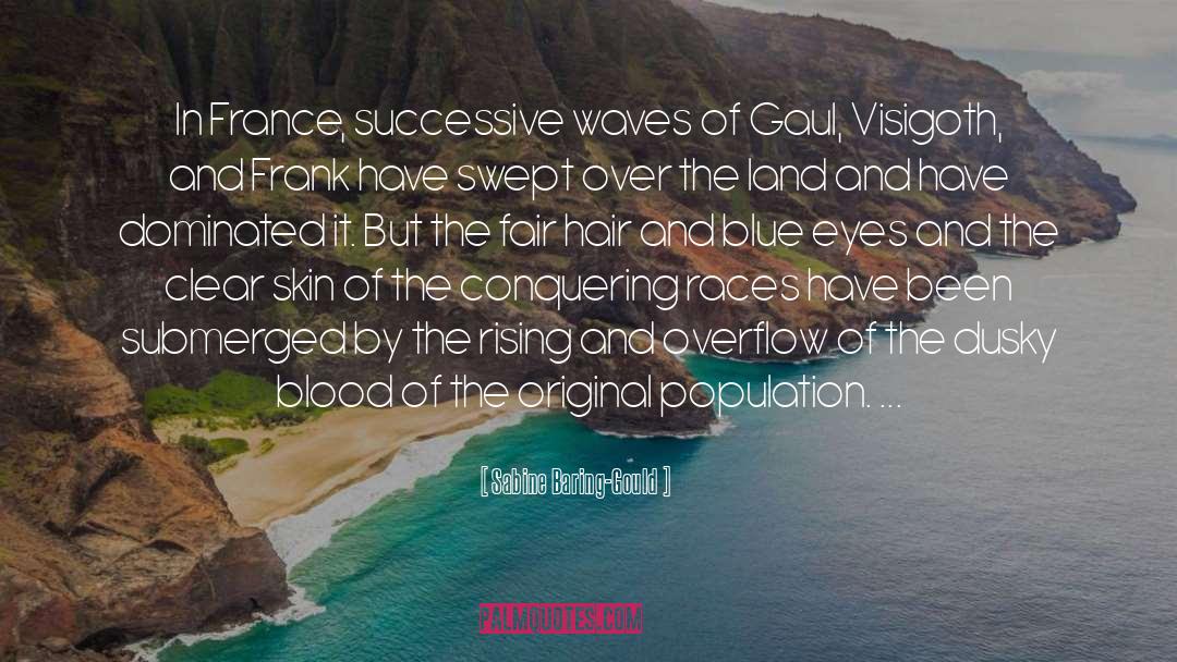 Gaul quotes by Sabine Baring-Gould