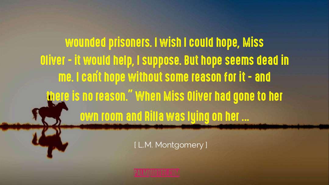 Gaunt quotes by L.M. Montgomery