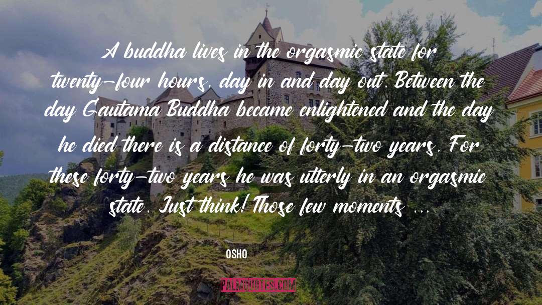 Gautama Buddha quotes by Osho