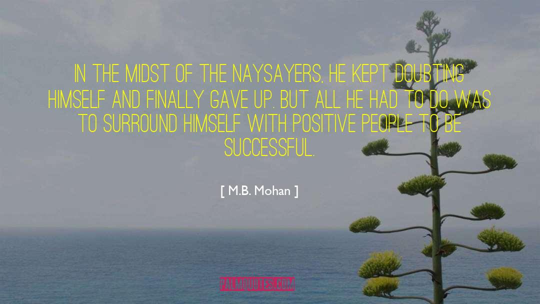 Gave Up quotes by M.B. Mohan