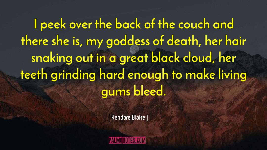 Gavin Blake quotes by Kendare Blake