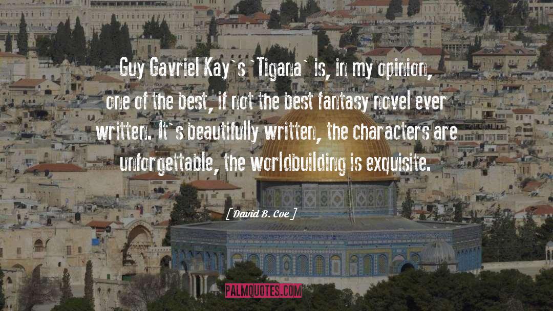 Gavriel quotes by David B. Coe