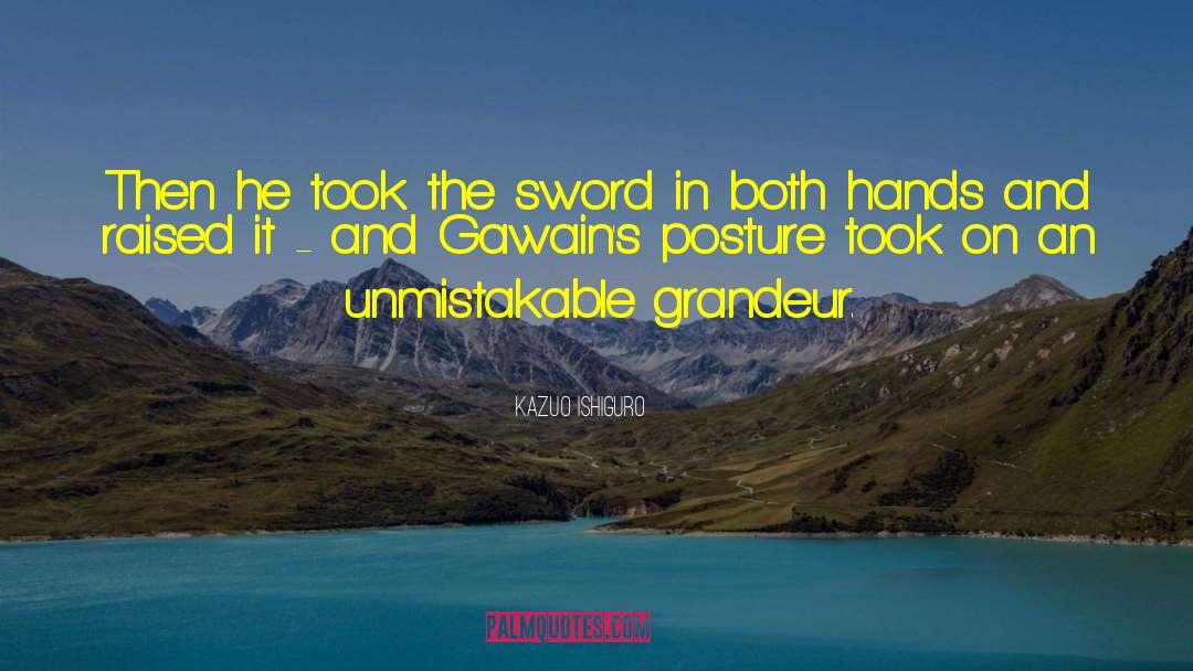 Gawain quotes by Kazuo Ishiguro