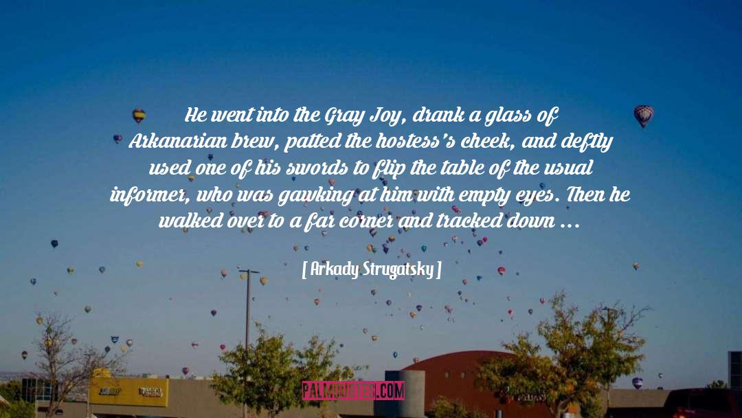 Gawking quotes by Arkady Strugatsky