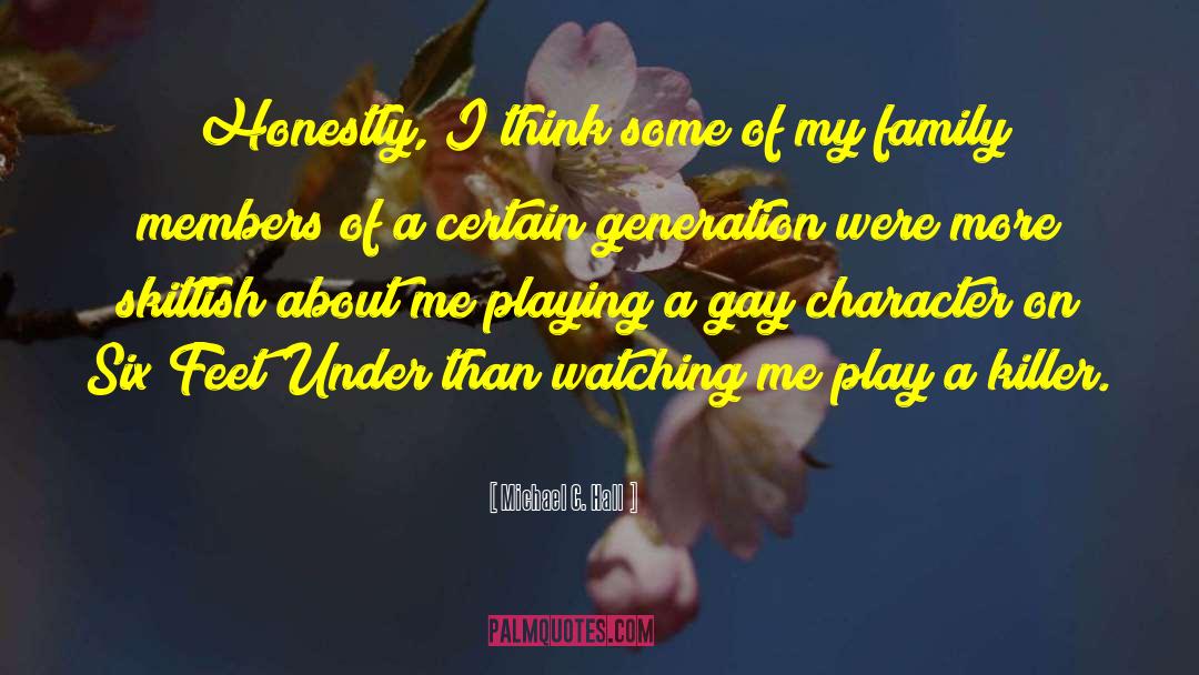 Gay Activism quotes by Michael C. Hall