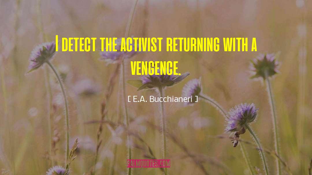 Gay Activism quotes by E.A. Bucchianeri