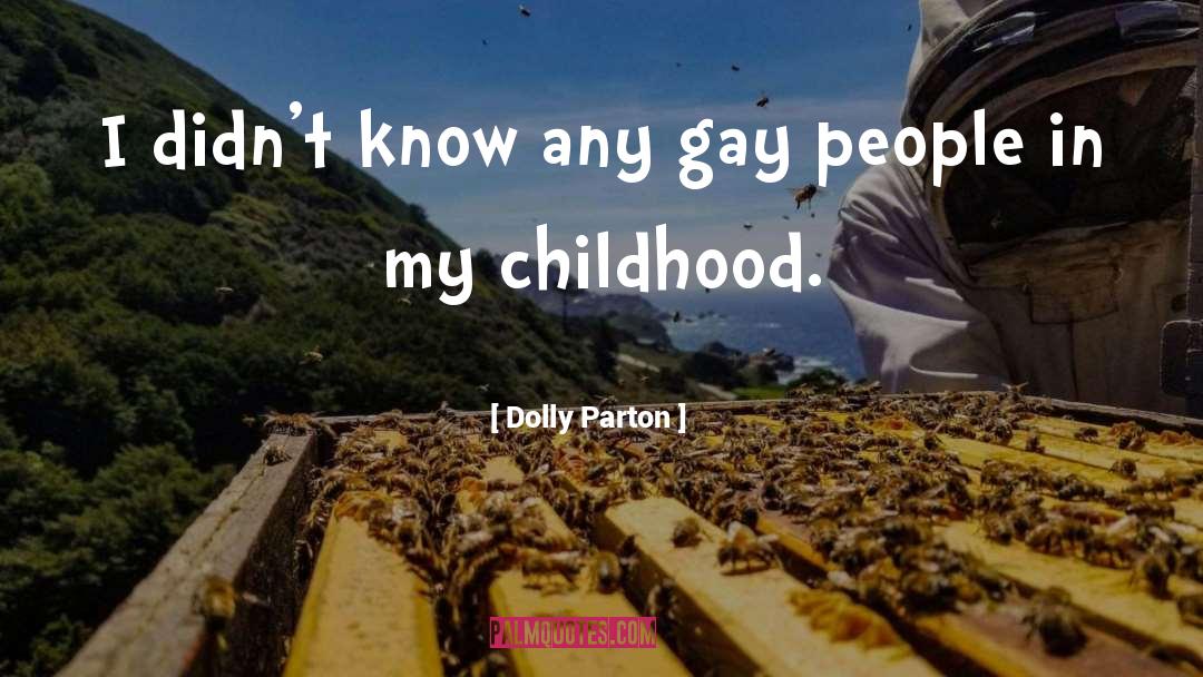 Gay Activism quotes by Dolly Parton