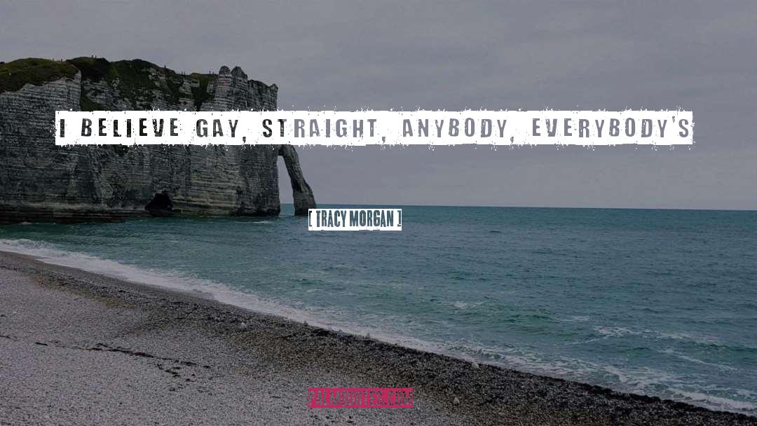 Gay Adolescence quotes by Tracy Morgan