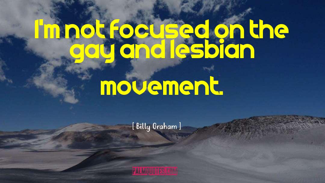 Gay And Lesbian quotes by Billy Graham