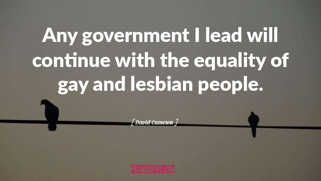 Gay And Lesbian quotes by David Cameron