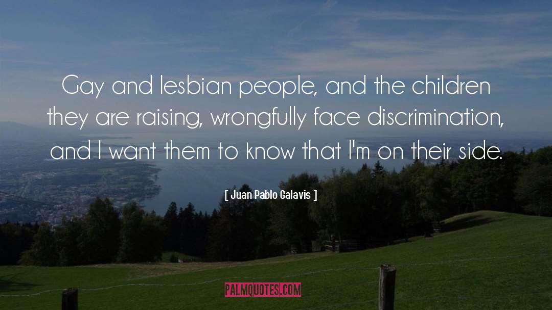 Gay And Lesbian quotes by Juan Pablo Galavis