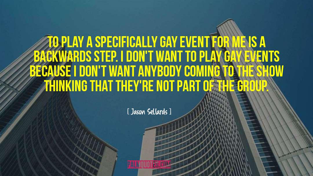 Gay Attitudes quotes by Jason Sellards