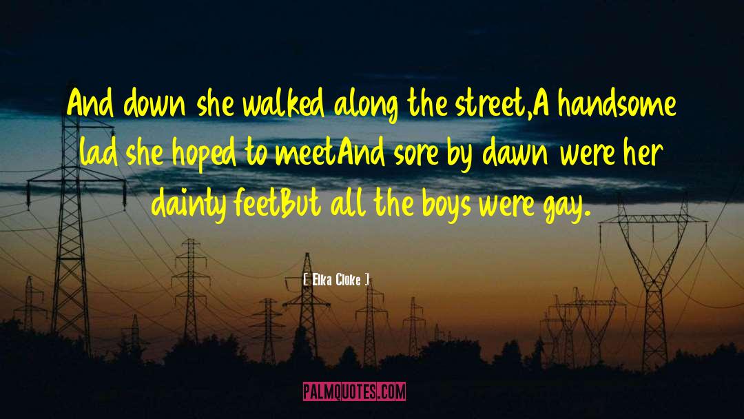 Gay Authors quotes by Elka Cloke