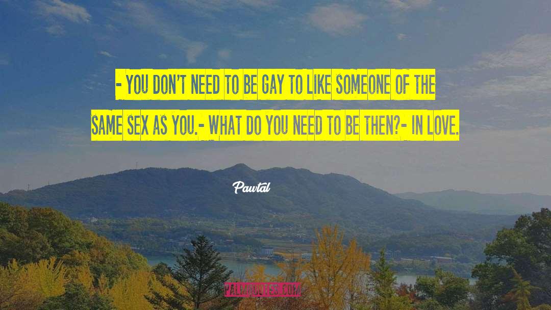 Gay Biography quotes by Pawtal