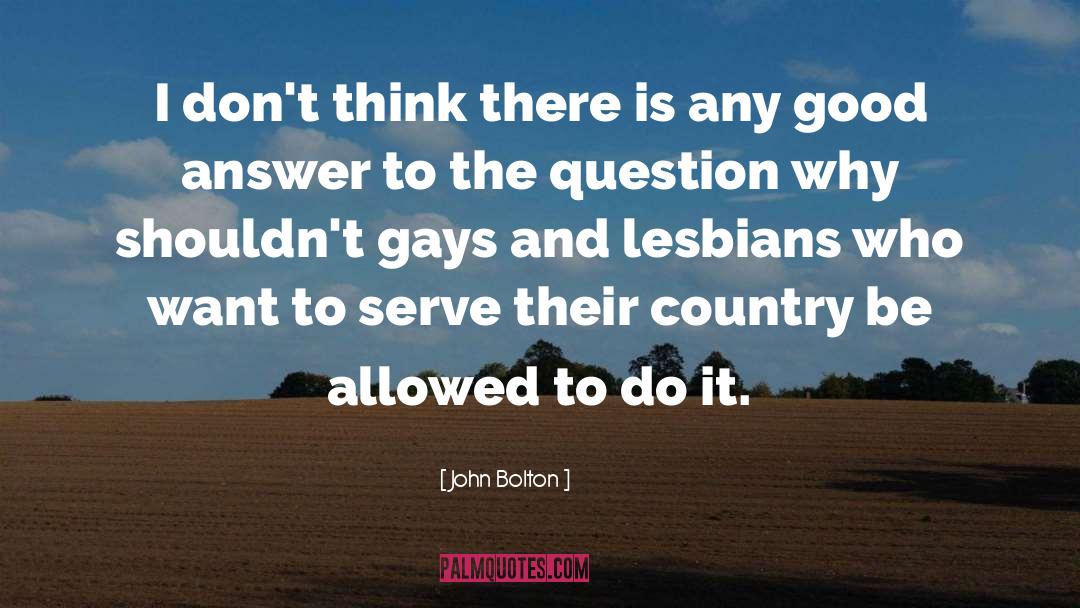 Gay Biography quotes by John Bolton