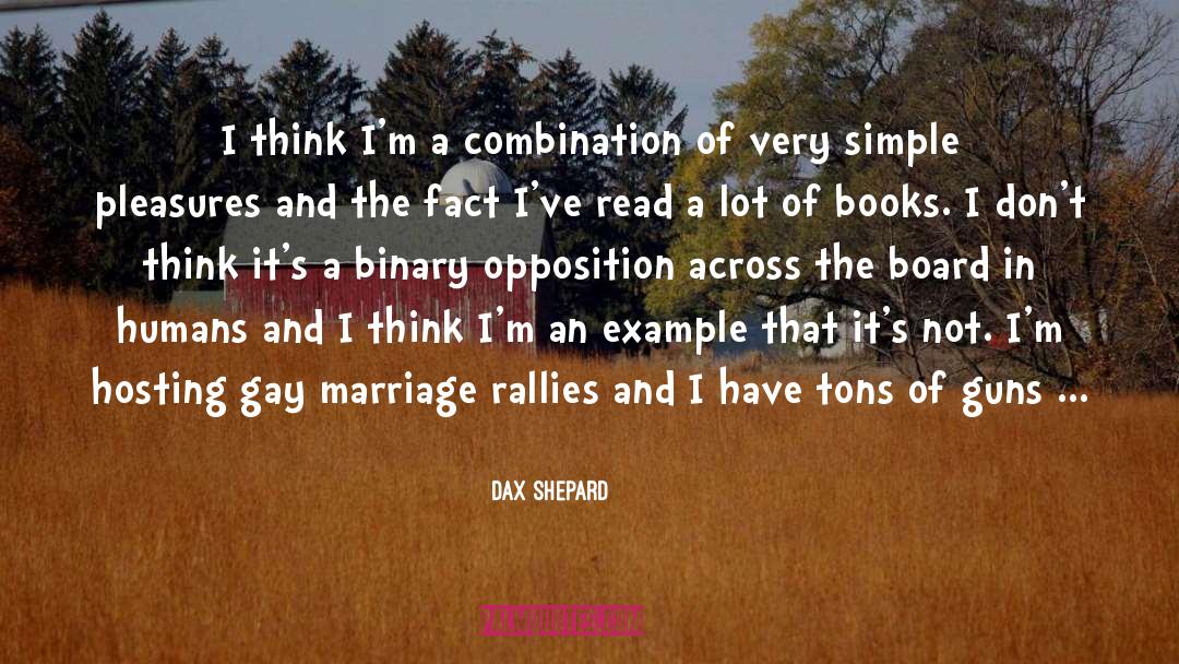 Gay Biography quotes by Dax Shepard