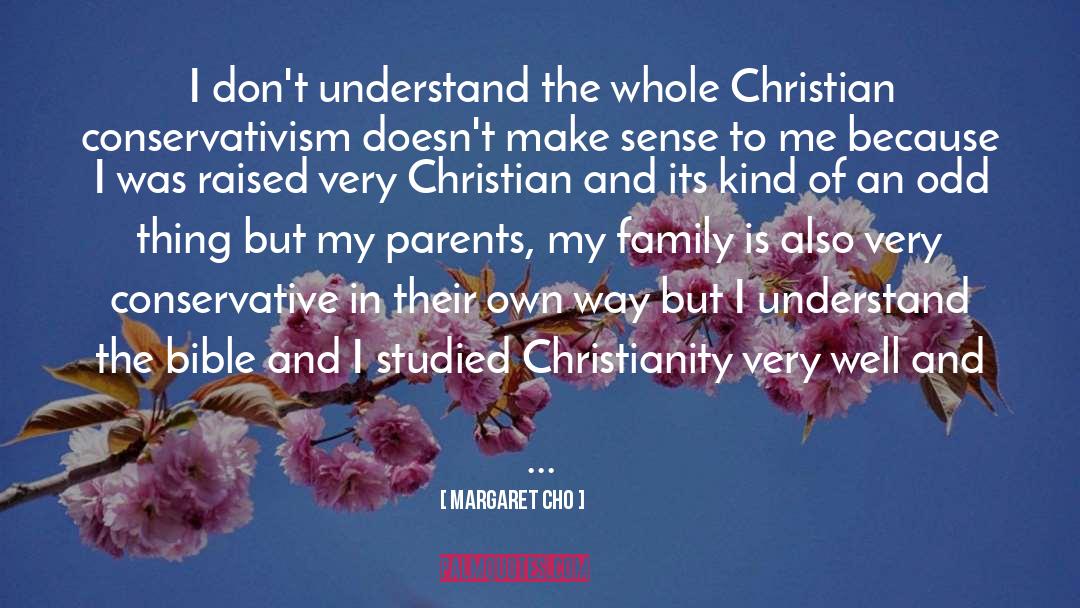 Gay Christian Gay Activism quotes by Margaret Cho