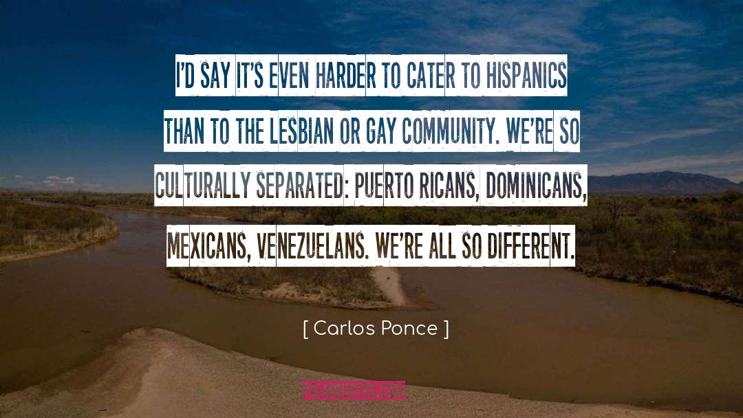 Gay Community quotes by Carlos Ponce