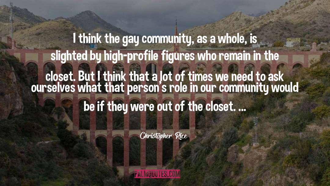 Gay Community quotes by Christopher Rice