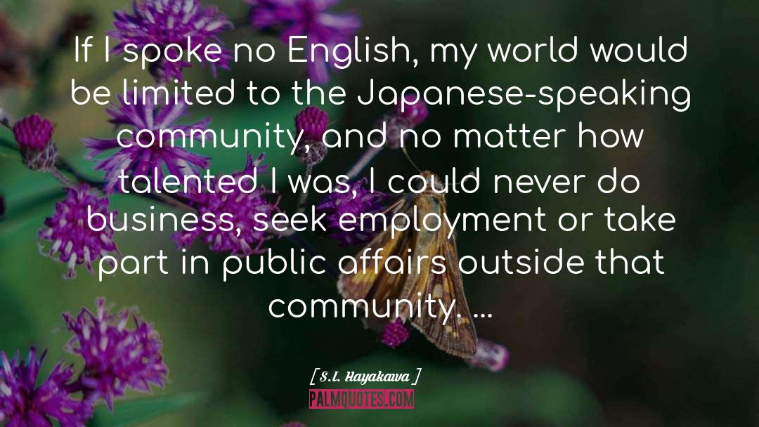 Gay Community quotes by S.I. Hayakawa
