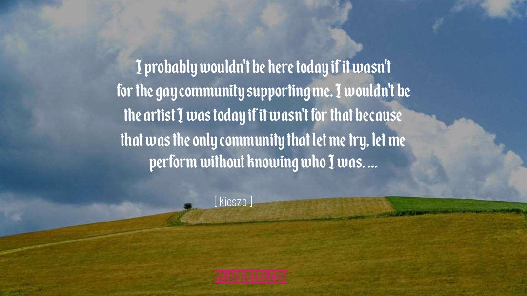 Gay Community quotes by Kiesza