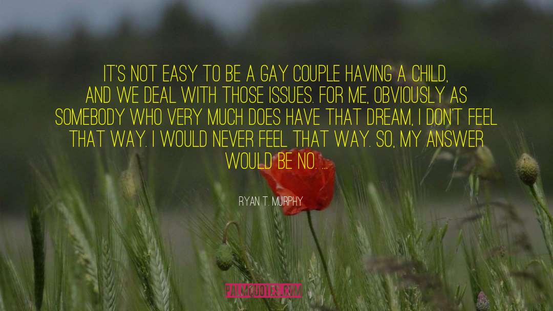 Gay Couple quotes by Ryan T. Murphy