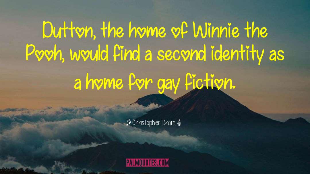 Gay Fiction quotes by Christopher Bram