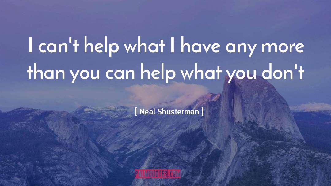 Gay Fiction quotes by Neal Shusterman