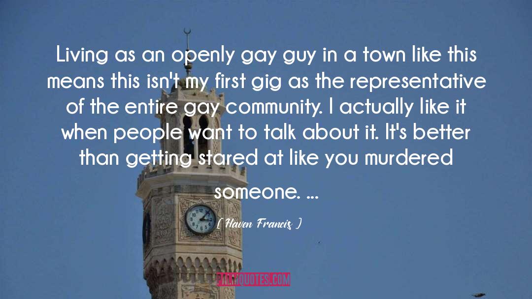 Gay Guy quotes by Haven Francis