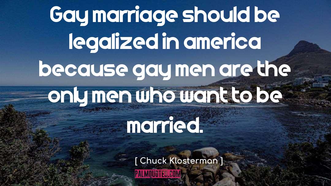 Gay Hero quotes by Chuck Klosterman