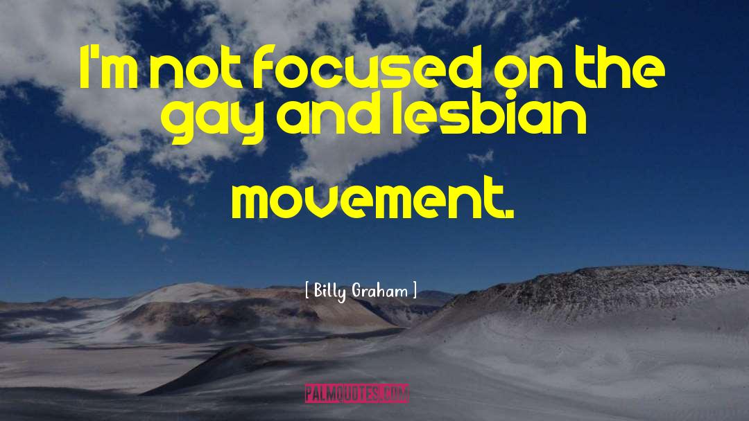 Gay Lesbian quotes by Billy Graham