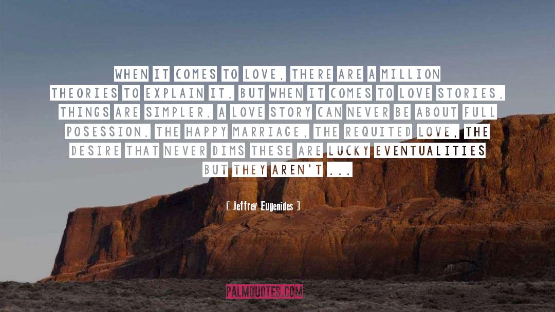 Gay Love Stories quotes by Jeffrey Eugenides