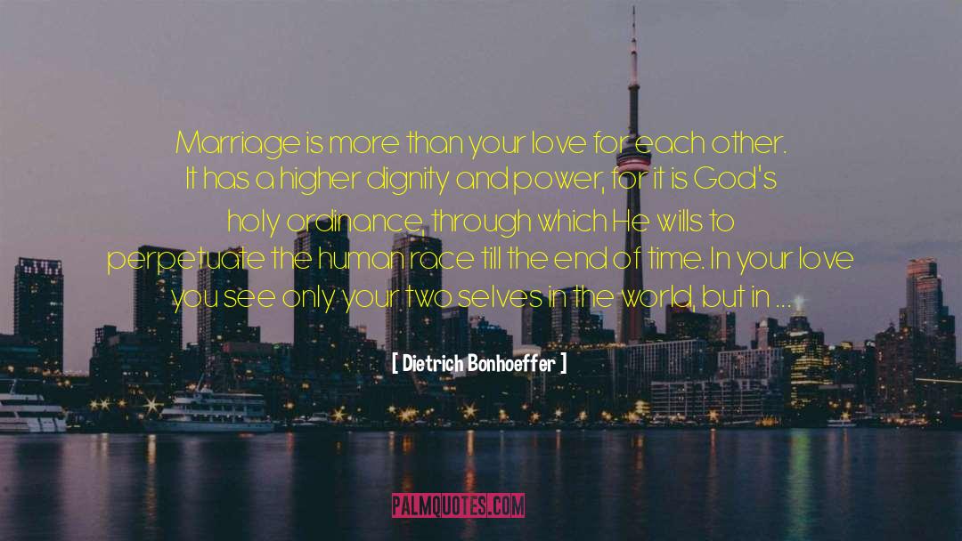 Gay Marriage And God quotes by Dietrich Bonhoeffer