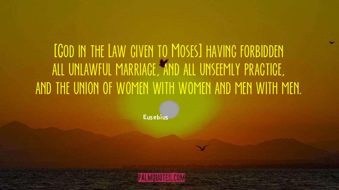Gay Marriage And God quotes by Eusebius