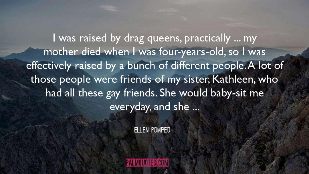 Gay Men quotes by Ellen Pompeo