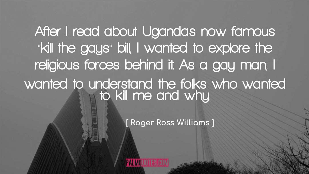 Gay Men quotes by Roger Ross Williams
