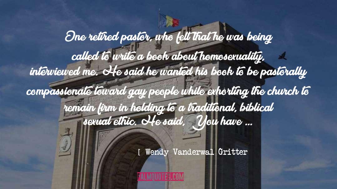 Gay People quotes by Wendy Vanderwal-Gritter